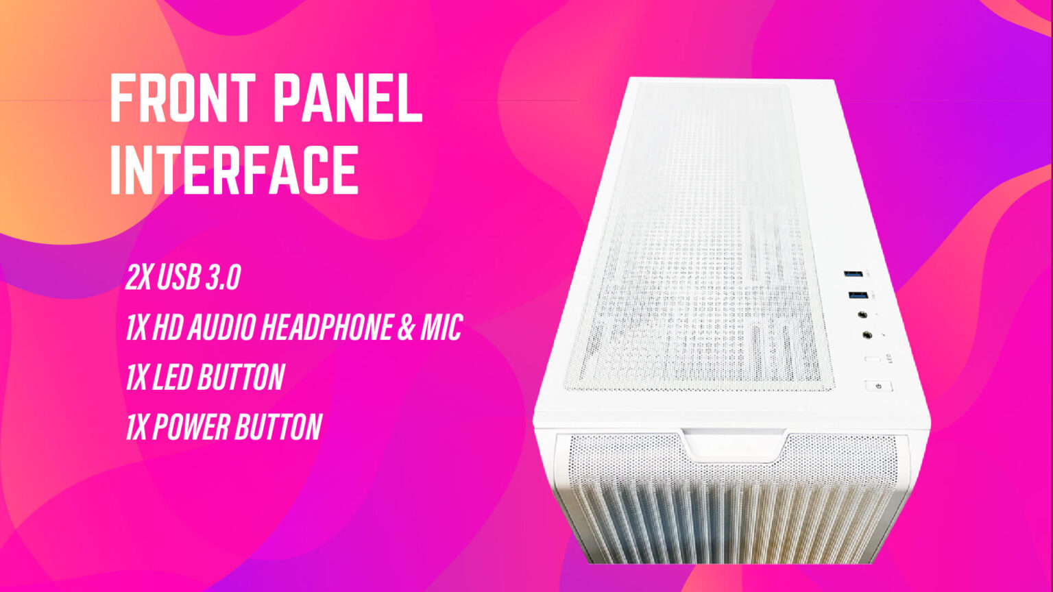 LAUREN WHITE (ATX , FREE FAN 3PCS) - Gambar 6